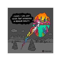 REGULAR REALITY (Square Vinyl Sticker)