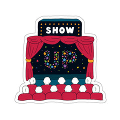 SHOW (Kiss-Cut Sticker)