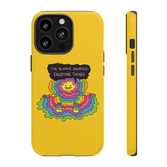 ENJOYING THINGS (Phone Case)