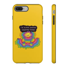 ENJOYING THINGS (Phone Case)