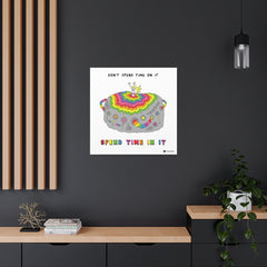 SPEND TIME IN IT (Canvas Gallery Wrap)