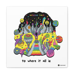 WELCOME BACK (Canvas Gallery Wrap)