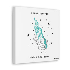 I LOVE CONTROL (Canvas Gallery Wrap)