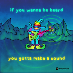 MAKE A SOUND