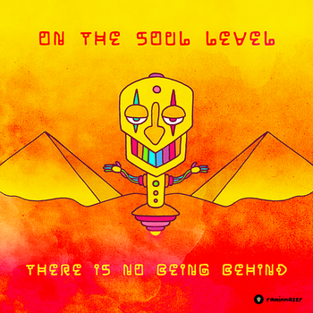 ON THE SOUL LEVEL