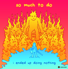 SO MUCH TO DO