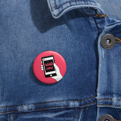 WHO CARES Button