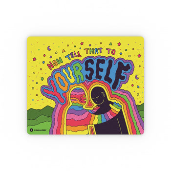 YOUR SELF (Mouse Pad)