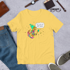 DON'T LOSE YOUR CONNECTION (Soft Lightweight T-shirt)