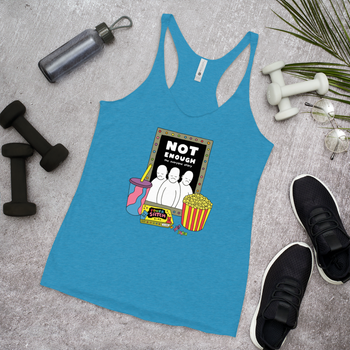 NOT ENOUGH (Women's Racerback Tank)